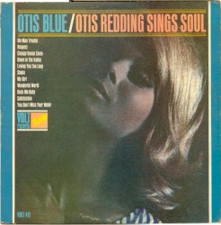 Otis Blue/Otis Redding Sings Soul