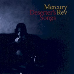 Deserter's Songs